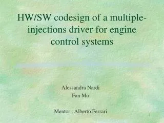 HW/SW codesign of a multiple-injections driver for engine control systems