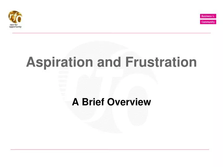 aspiration and frustration