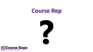 Course Rep