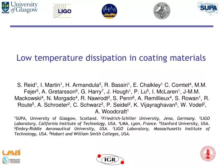 low temperature dissipation in coating materials