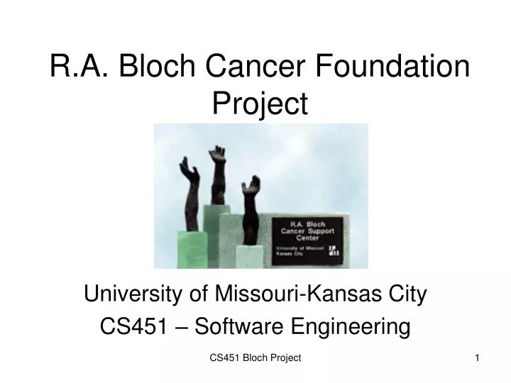 r a bloch cancer foundation project