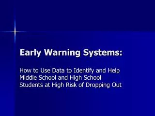 Early Warning Systems:
