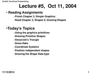 Lecture #5, Oct 11, 2004