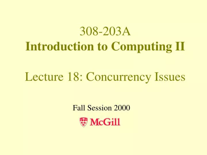 308 203a introduction to computing ii lecture 18 concurrency issues