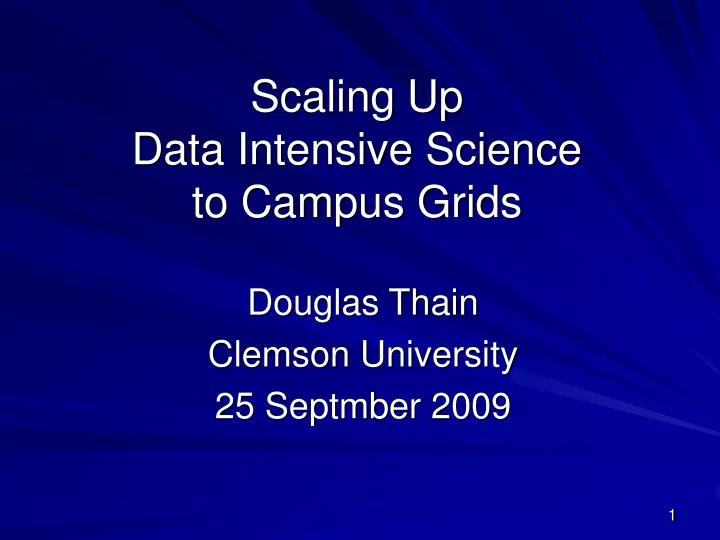 scaling up data intensive science to campus grids