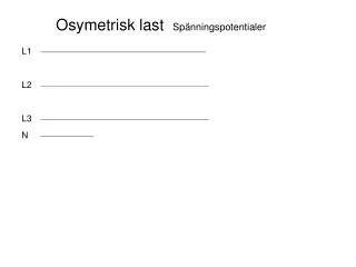 osymetrisk last sp nningspotentialer