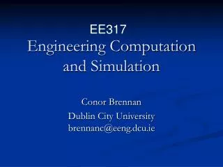 Engineering Computation and Simulation