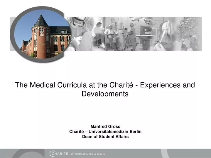the medical curricula at the charit experiences and developments