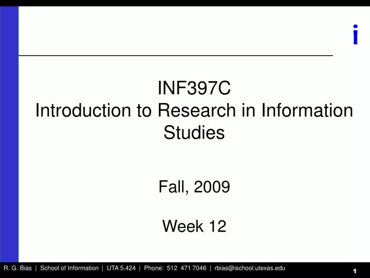 inf397c introduction to research in information studies fall 2009 week 12