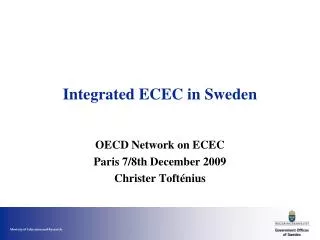 Integrated ECEC in Sweden