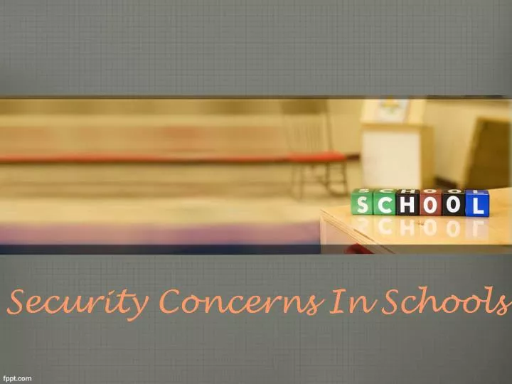 security concerns in schools