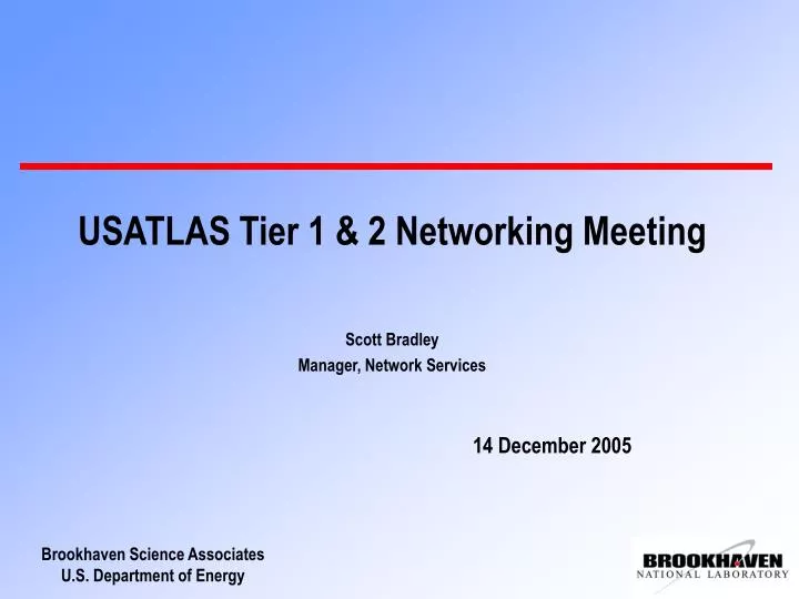 usatlas tier 1 2 networking meeting scott bradley manager network services 14 december 2005