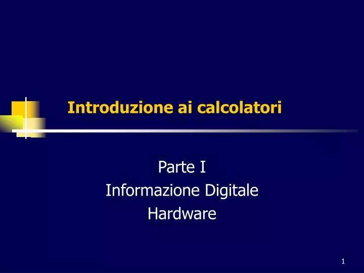 introduzione ai calcolatori