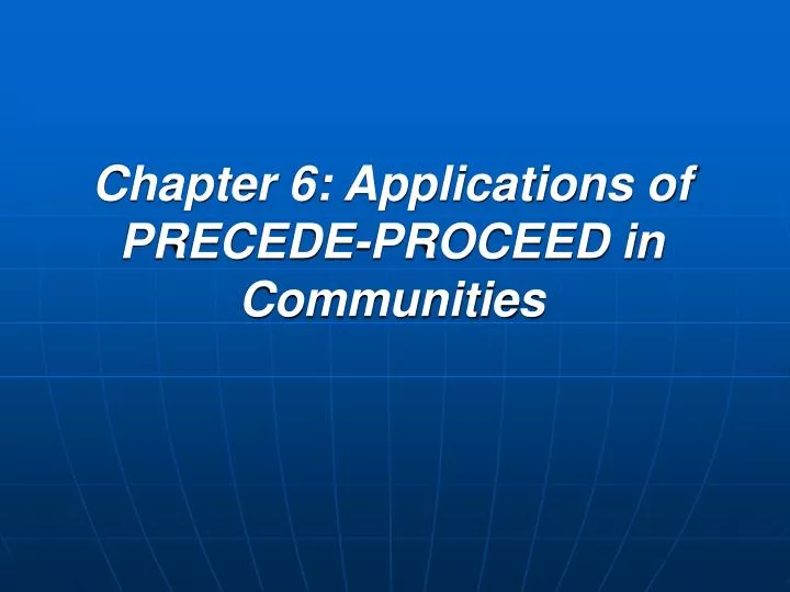 chapter 6 applications of precede proceed in communities