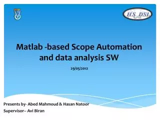 Matlab -based Scope Automation and data analysis SW