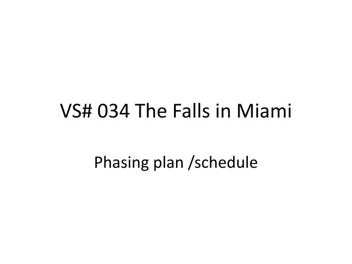 vs 034 the falls in miami