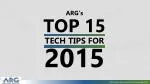 ARG’s TOP 15 TECH TIPS FOR 2015 - slide 1