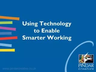 Using Technology to Enable Smarter Working