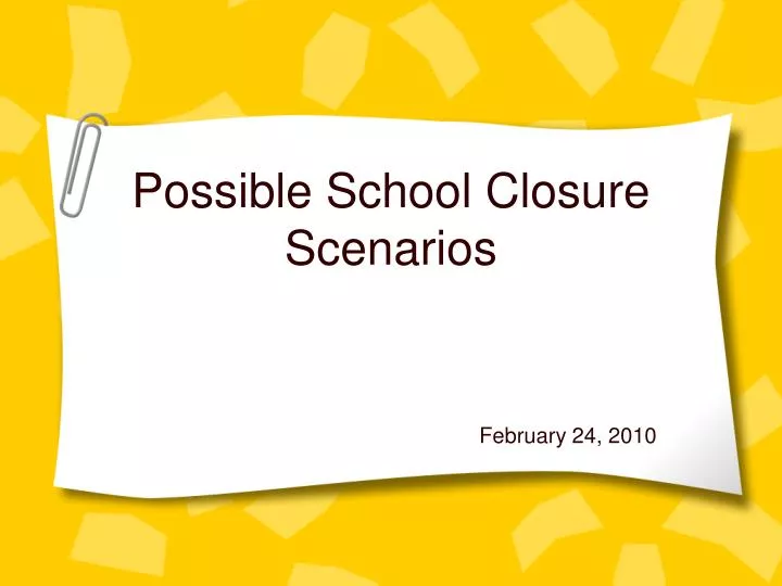 possible school closure scenarios
