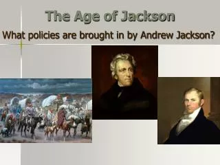 The Age of Jackson