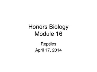 Honors Biology Module 16