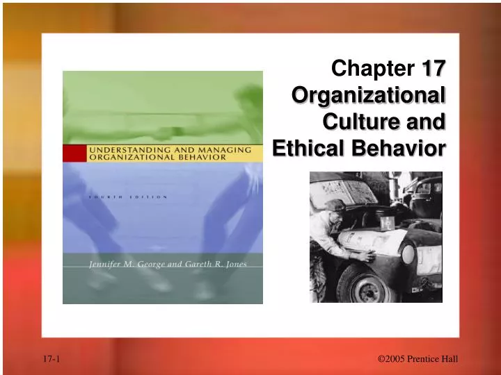 chapter 17 organizational culture and ethical behavior