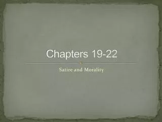 Chapters 19-22