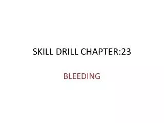 SKILL DRILL CHAPTER:23