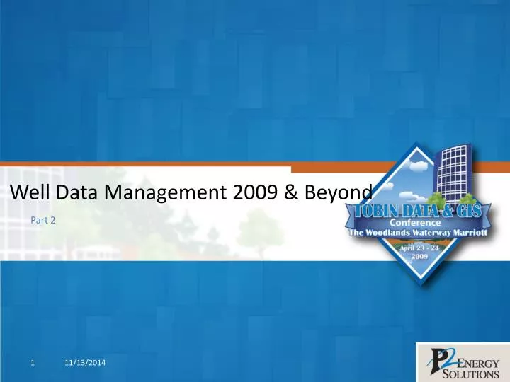 well data management 2009 beyond