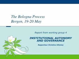 The Bologna Process Bergen, 19-20 May