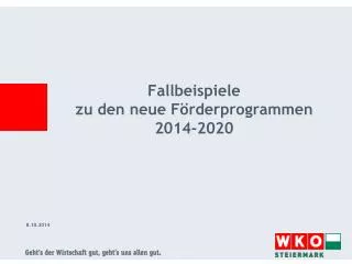 fallbeispiele zu den neue f rderprogrammen 2014 2020