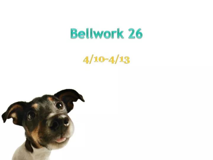 bellwork 26