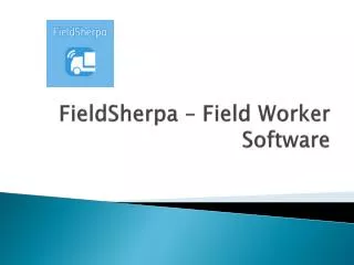 FieldSherpa – Field Worker Software