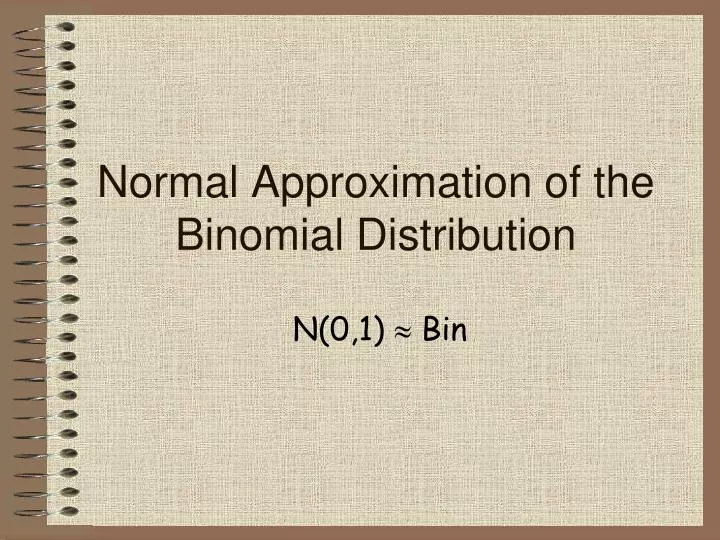 normal approximation of the binomial distribution