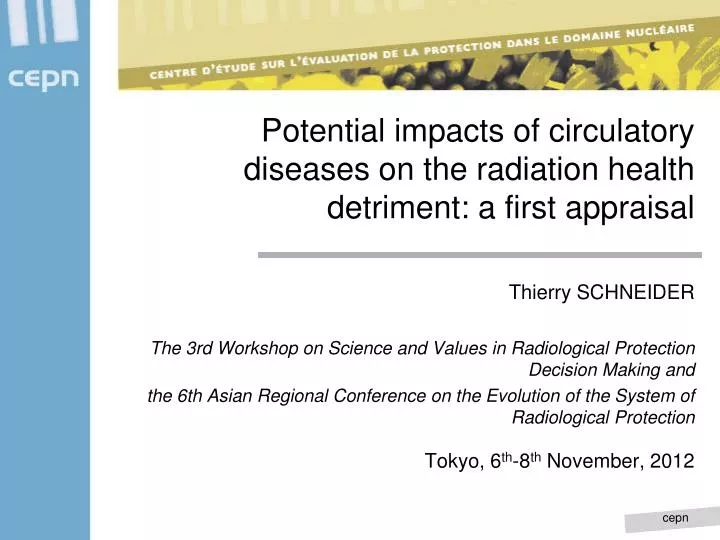 potential impacts of circulatory diseases on the radiation health detriment a first appraisal