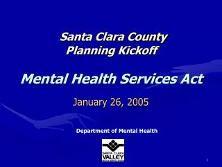 Santa Clara County Planning Kickoff Mental Health Services Act
