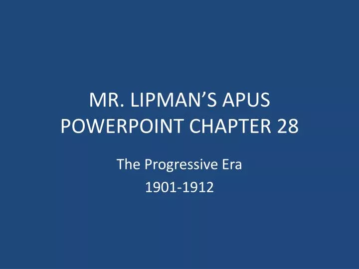 mr lipman s apus powerpoint chapter 28