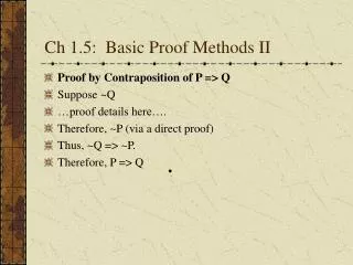 Ch 1.5: Basic Proof Methods II