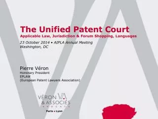 The Unified Patent Court Applicable Law, Jurisdiction &amp; Forum Shopping, Languages
