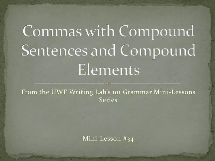 commas with compound sentences and compound elements