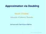 Approximation via Doubling - slide 1