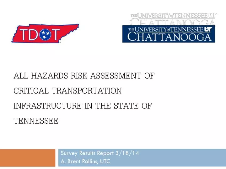 all hazards risk assessment of critical transportation infrastructure in the state of tennessee