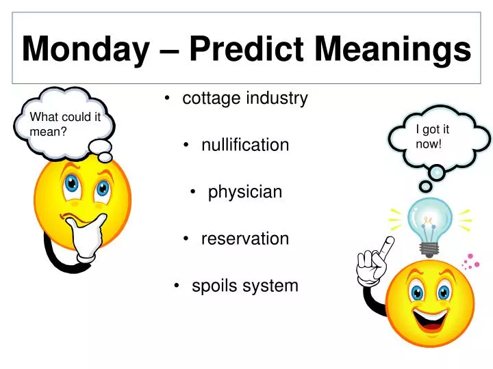 monday predict meanings