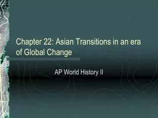 Chapter 22: Asian Transitions in an era of Global Change