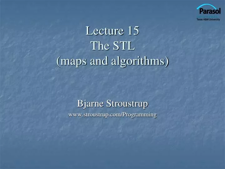 lecture 15 the stl maps and algorithms
