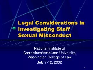 Legal Considerations in Investigating Staff Sexual Misconduct