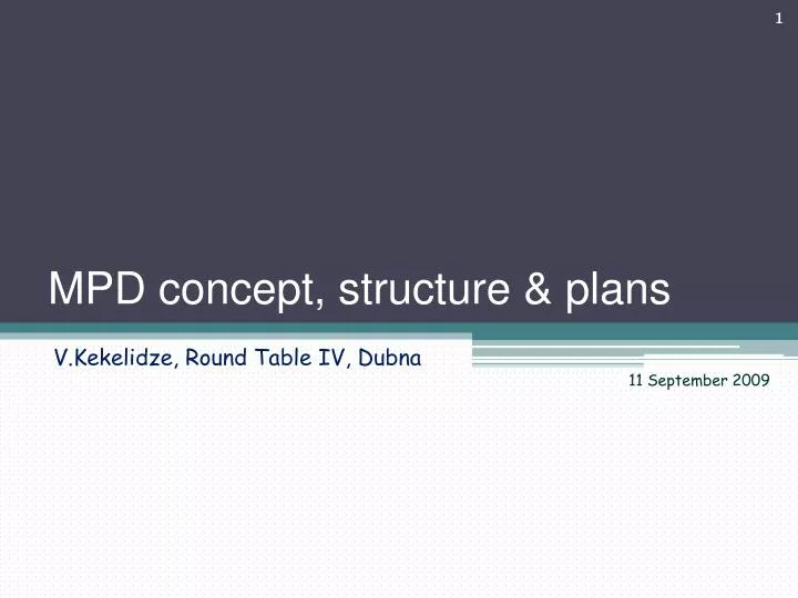 mpd concept structure plans