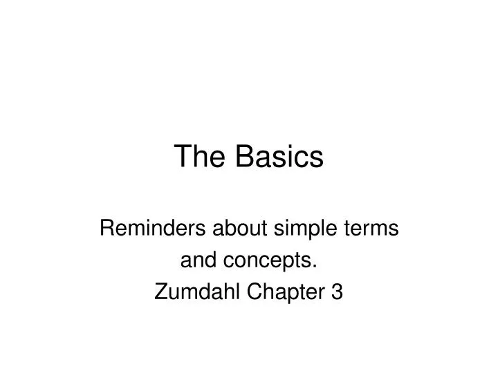 the basics