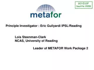 Principle Investigator : Eric Guilyardi IPSL/Reading