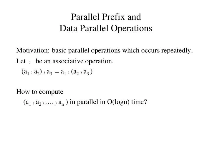 parallel prefix and data parallel operations
